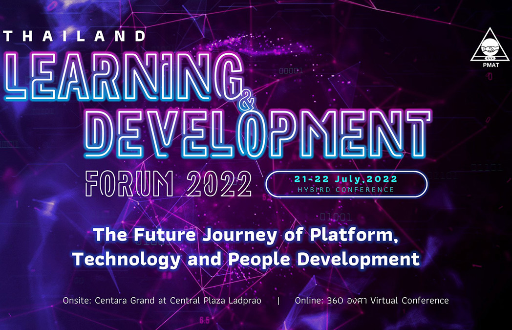 ������ Thailand Learning & Development Forum 2022